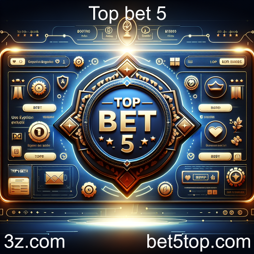 Descubra o Mundo das Apostas com o Top Bet 5